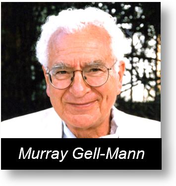 Murray Gell-Mann.